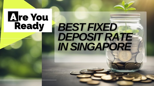 Guide to Best Fixed Deposit Rate in Singapore: Maximising Your Savings in 2024