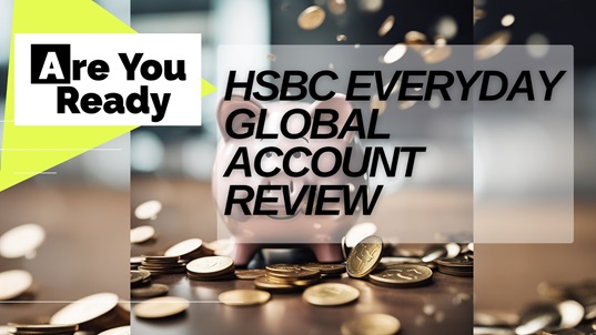 HSBC Everyday Global Account Review Singapore